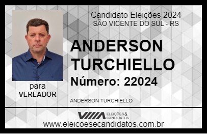 Candidato ANDERSON TURCHIELLO 2024 - SÃO VICENTE DO SUL - Eleições