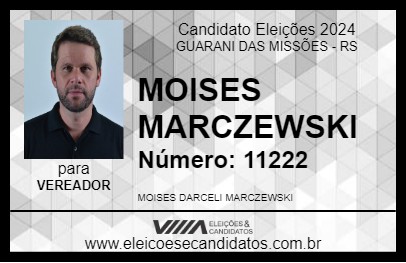 Candidato MOISES MARCZEWSKI 2024 - GUARANI DAS MISSÕES - Eleições