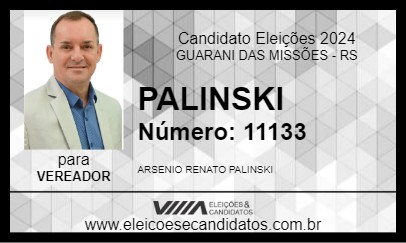 Candidato PALINSKI 2024 - GUARANI DAS MISSÕES - Eleições