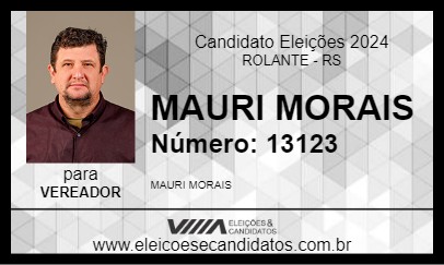 Candidato MAURI MORAIS 2024 - ROLANTE - Eleições