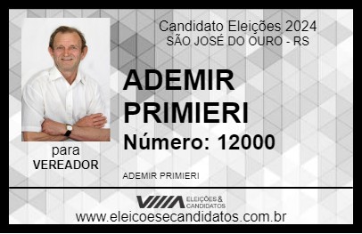 Candidato ADEMIR PRIMIERI 2024 - SÃO JOSÉ DO OURO - Eleições