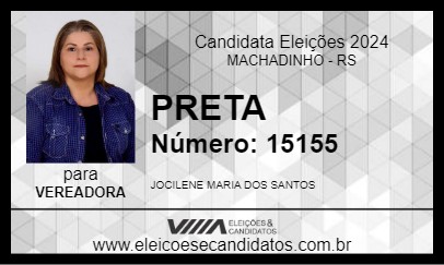 Candidato PRETA 2024 - MACHADINHO - Eleições