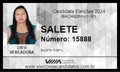 Candidato SALETE  2024 - MACHADINHO - Eleições