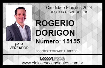 Candidato ROGERIO DORIGON 2024 - DOUTOR RICARDO - Eleições