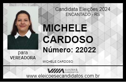 Candidato MICHELE CARDOSO 2024 - ENCANTADO - Eleições