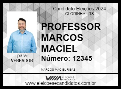 Candidato PROFESSOR MARCOS MACIEL 2024 - GLORINHA - Eleições