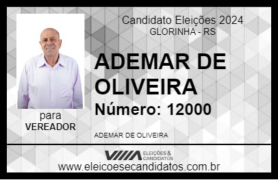 Candidato ADEMAR DE OLIVEIRA 2024 - GLORINHA - Eleições