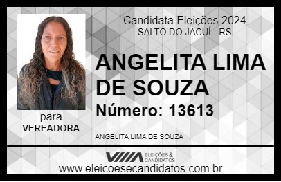 Candidato ANGELITA LIMA DE SOUZA  2024 - SALTO DO JACUÍ - Eleições