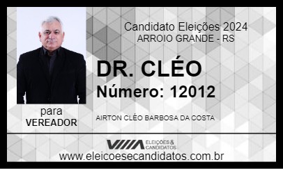 Candidato DR. CLÉO 2024 - ARROIO GRANDE - Eleições