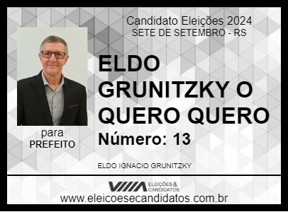 Candidato ELDO GRUNITZKY O QUERO QUERO 2024 - SETE DE SETEMBRO - Eleições