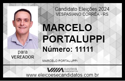 Candidato MARCELO PORTALUPPI 2024 - VESPASIANO CORRÊA - Eleições