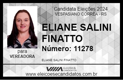 Candidato ELIANE SALINI FINATTO 2024 - VESPASIANO CORRÊA - Eleições