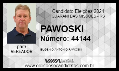 Candidato PAWOSKI 2024 - GUARANI DAS MISSÕES - Eleições