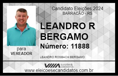 Candidato LEANDRO R BERGAMO 2024 - BARRACÃO - Eleições