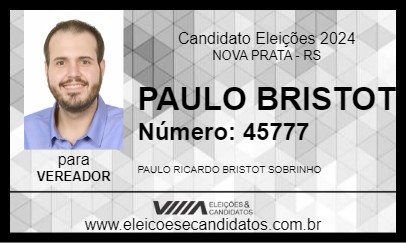 Candidato PAULO BRISTOT 2024 - NOVA PRATA - Eleições