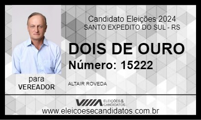 Candidato DOIS DE OURO 2024 - SANTO EXPEDITO DO SUL - Eleições