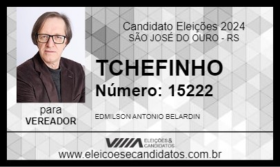 Candidato TCHEFINHO 2024 - SÃO JOSÉ DO OURO - Eleições