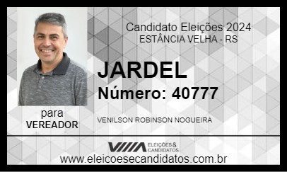 Candidato JARDEL 2024 - ESTÂNCIA VELHA - Eleições