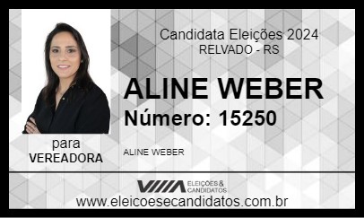 Candidato ALINE WEBER 2024 - RELVADO - Eleições