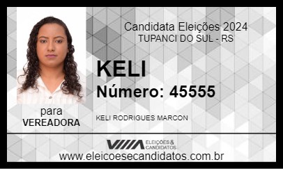 Candidato KELI 2024 - TUPANCI DO SUL - Eleições