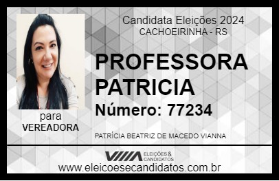 Candidato PROFESSORA PATRICIA  2024 - CACHOEIRINHA - Eleições