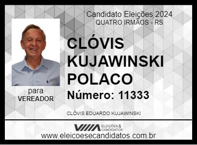 Candidato CLÓVIS KUJAWINSKI POLACO 2024 - QUATRO IRMÃOS - Eleições