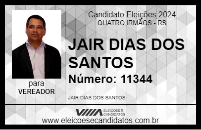 Candidato JAIR DIAS DOS SANTOS 2024 - QUATRO IRMÃOS - Eleições