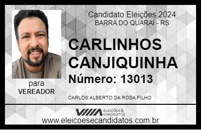 Candidato CARLINHOS CANJIQUINHA 2024 - BARRA DO QUARAÍ - Eleições