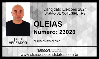 Candidato OLEIAS 2024 - BARÃO DE COTEGIPE - Eleições