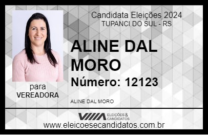 Candidato ALINE DAL MORO 2024 - TUPANCI DO SUL - Eleições