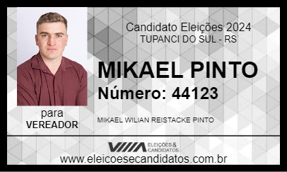 Candidato MIKAEL PINTO 2024 - TUPANCI DO SUL - Eleições