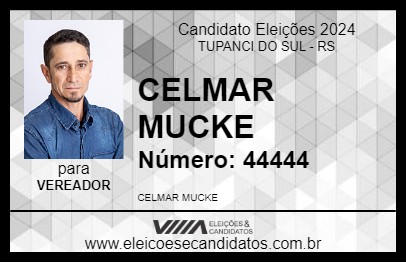 Candidato CELMAR MUCKE 2024 - TUPANCI DO SUL - Eleições