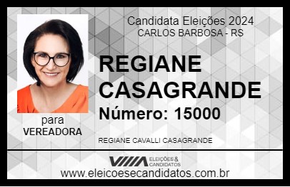 Candidato REGIANE CASAGRANDE 2024 - CARLOS BARBOSA - Eleições