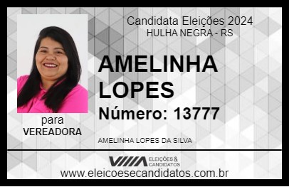 Candidato AMELINHA LOPES 2024 - HULHA NEGRA - Eleições