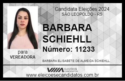 Candidato BARBARA SCHIEHLL 2024 - SÃO LEOPOLDO - Eleições