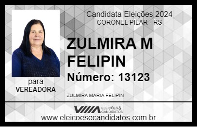 Candidato ZULMIRA M FELIPIN 2024 - CORONEL PILAR - Eleições