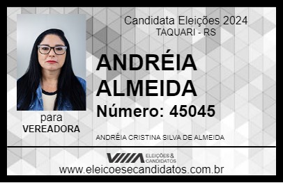 Candidato ANDRÉIA ALMEIDA 2024 - TAQUARI - Eleições