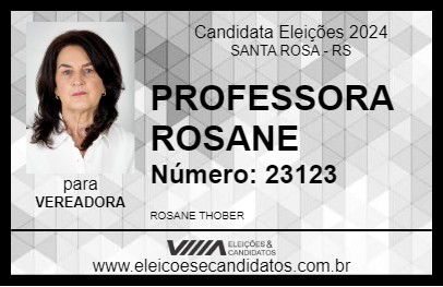 Candidato PROFESSORA ROSANE 2024 - SANTA ROSA - Eleições