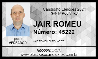 Candidato JAIR ROMEU 2024 - SANTA ROSA - Eleições