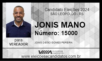 Candidato JONIS MANO 2024 - SÃO LEOPOLDO - Eleições