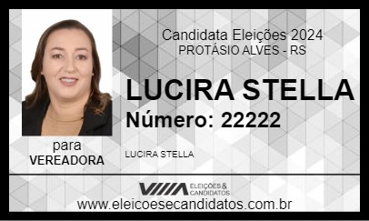 Candidato LUCIRA STELLA 2024 - PROTÁSIO ALVES - Eleições