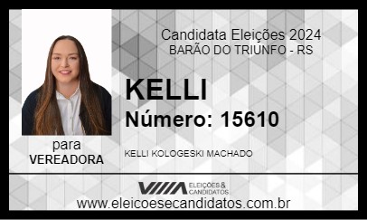 Candidato KELLI 2024 - BARÃO DO TRIUNFO - Eleições