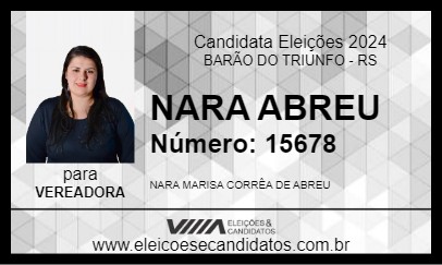 Candidato NARA ABREU 2024 - BARÃO DO TRIUNFO - Eleições