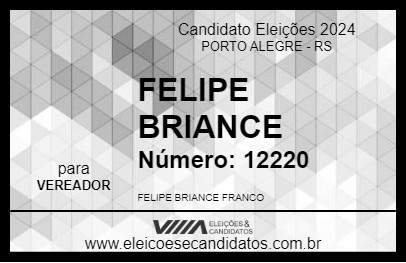 Candidato FELIPE BRIANCE 2024 - PORTO ALEGRE - Eleições