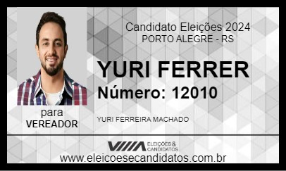 Candidato YURI FERRER 2024 - PORTO ALEGRE - Eleições