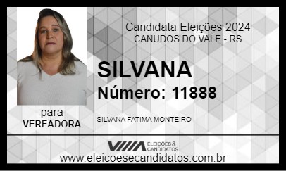 Candidato SILVANA 2024 - CANUDOS DO VALE - Eleições