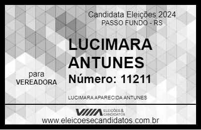 Candidato LUCIMARA ANTUNES 2024 - PASSO FUNDO - Eleições