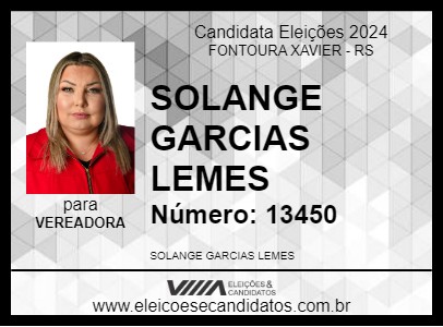 Candidato SOLANGE GARCIAS LEMES 2024 - FONTOURA XAVIER - Eleições