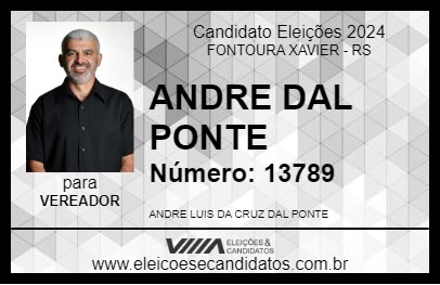 Candidato ANDRE DAL PONTE 2024 - FONTOURA XAVIER - Eleições