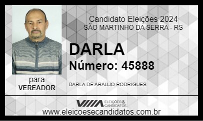 Candidato DARLA 2024 - SÃO MARTINHO DA SERRA - Eleições